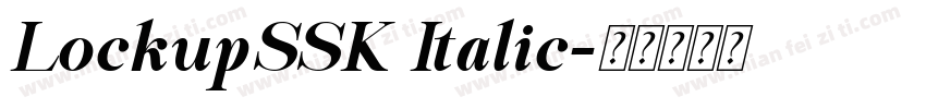 LockupSSK Italic字体转换